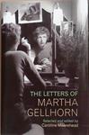 The Letters of Martha Gellhorn | 9999903279976 | Caroline Moorehead