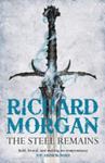The Steel Remains | 9999903413240 | Richard Morgan