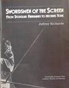 Swordsmen of the Screen, from Douglas Fairbanks to Michael York | 9999903391388 | Jeffrey Richards
