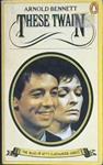 These Twain (Clayhanger Series) | 9999903446200 | Bennett, Arnold