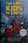 The Last Kids on Earth and the Cosmic Beyond | 9999903509844 | Max Brallier