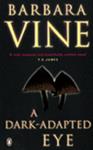 A Dark-adapted Eye | 9999903496267 | Vine, Barbara