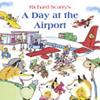 A Day at the Airport | 9999903442974 | Richard Scarry
