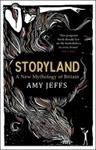 Storyland: a New Mythology of Britain | 9999903378709 | Amy Jeffs
