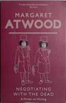 Negotiating with the Dead | 9999903411154 | Margaret Atwood