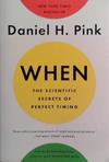 When | 9999903524052 | Daniel H. Pink