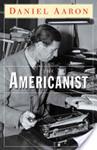 The Americanist | 9999902454671 | Daniel Aaron