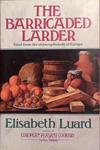 The Barricaded Larder | 9999903283553 | Elisabeth Luard