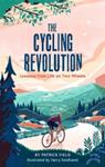 The Cycling Revolution | 9999903507017 | Patrick Field