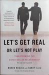 Let's Get Real Or Let's Not Play | 9999903367949 | Mahan Khalsa Randy Illig