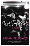 Past Imperfect | 9999903397748 | Julian Fellowes