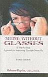 Seeing Without Glasses | 9999903385967 | Kaplan Staff