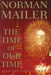 The Time of Our Time | 9999902591673 | Norman Mailer