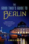 The Good Thief's Guide to Berlin | 9999903285243 | Chris Ewan