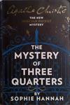 The Mystery of the Three Quarters | 9999903485155 | Hannah, Sophie