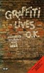 Graffiti Lives, O. K | 9999903421894 | Nigel Rees