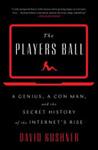 The Players Ball | 9999903112464 | David Kushner