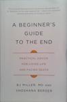 A Beginner's Guide to the End | 9999903496359 | B.J: Miller
