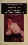 The Awakening, and Selected Stories | 9999903449508 | Kate Chopin