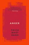 Anger | 9999903331902 | Thich Nhat Hanh