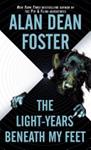 The Light-Years Beneath My Feet | 9999903236122 | Alan Dean Foster