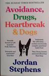 Avoidance, Drugs, Heartbreak and Dogs | 9999903494515 | Jordan Stephens