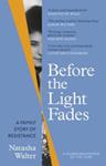 Before the Light Fades | 9999903416234 | Natasha Walter