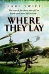 Where They Lay | 9999902914052 | Earl Swift