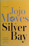 Silver Bay | 9999903464440 | Jojo Moyes,