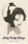 Dirty Pretty Things | 9999903386971 | Michael Faudet
