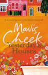 Yesterday?s Houses | 9999903447658 | Mavis Cheek,