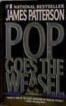Pop goes the weasel | 9999903416036 | James Patterson