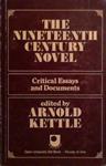 The Nineteenth-century Novel: Critical Essays and Documents | 9999903521716 | Arnold Kettle