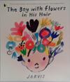 The Boy with Flowers in His Hair | 9999903398608 | Jarvis