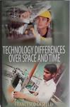 Technology Differences over Space and Time | 9999903402220 | Francesco Caselli