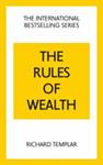 The Rules of Wealth | 9999903441700 | Richard Templar