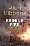 Raining Fire | 9999903311058 | Alan Gibbons