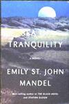 Sea of Tranquility | 9999903368649 | Emily St. John Mandel