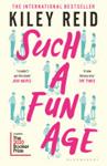 Such a Fun Age | 9999903424697 | Kiley Reid