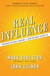 Real Influence | 9999903430124 | Mark Goulston John Ullmen John B. Ullmen