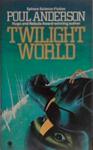 Twilight World | 9999903403395 | Poul Anderson