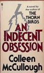 AN INDECENT OBSESSION [IMPORT] | 9999903384946 | MCCULLOUGH, COLLEEN