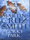 Gorky Park | 9999903452461 | Smith, Martin Cruz
