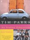 An Italian education | 9999903402831 | Parks, Tim