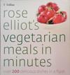 Vegetarian Meals in Minutes | 9999903349808 | Rose Elliot
