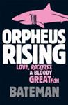 Orpheus Rising | 9999903384373 | Colin Bateman