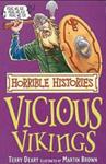 The Vicious Vikings | 9999903337690 | Terry Deary, Martin Brown (Illustrator)