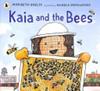 Kaia and the Bees | 9999903398684 | Maribeth Boelts