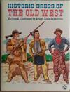 Historic Dress of the Old West | 9999903434047 | Ernest Lisle Reedstrom