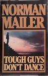 Tough Guys Don't Dance | 9999903389057 | Norman Mailer